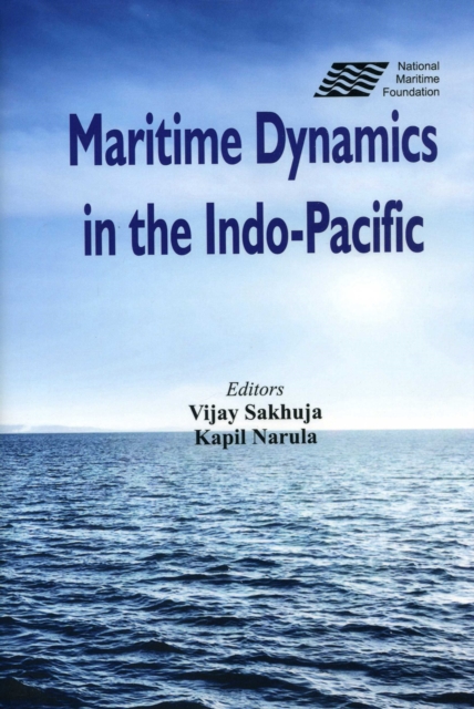 Maritime Dynamics in the Indo-Pacific, Hardback Book