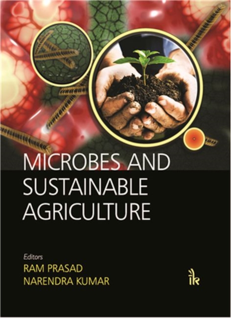 Microbes and Sustainable Agriculture, Hardback Book