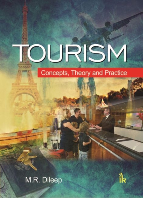 Tourism : Concepts, Theory and Practice, Paperback / softback Book
