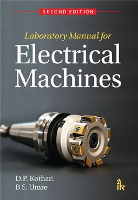 Laboratory Manual for Electrical Machines, Paperback / softback Book