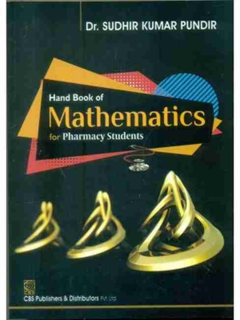 Hand Book of Mathematics for Pharmacy Students, Paperback / softback Book