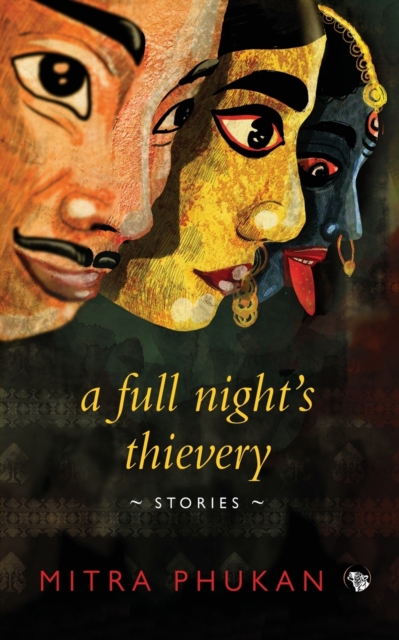 A Full Night's Thievery : Stories, Paperback / softback Book