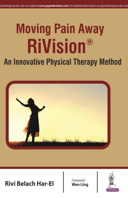 Moving Pain Away - RiVision : An Innovative Physical Therapy Method, Paperback / softback Book