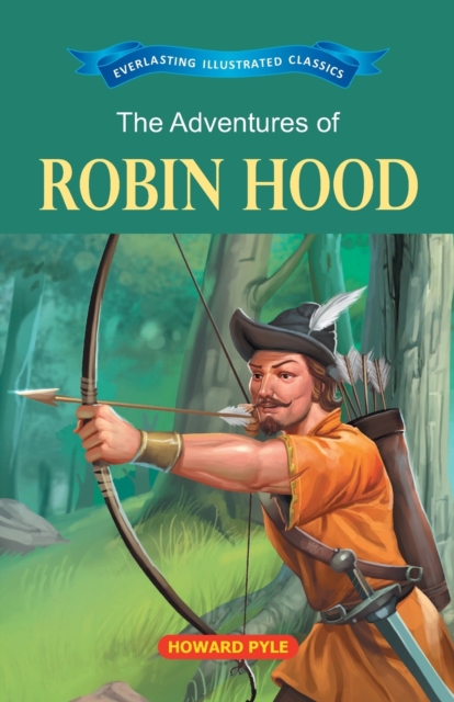 The Adventures of Robin Hood, Paperback / softback Book