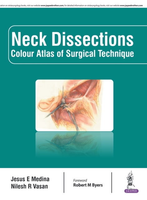 Neck Dissections : Colour Atlas of Surgical Technique, Hardback Book