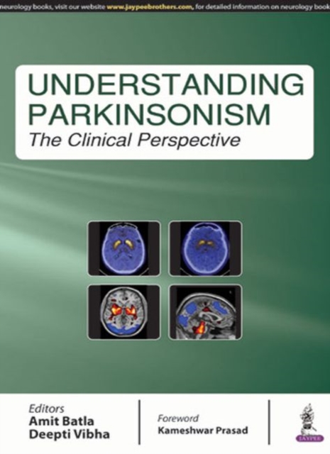 Understanding Parkinsonism : The Clinical Perspective, Paperback / softback Book
