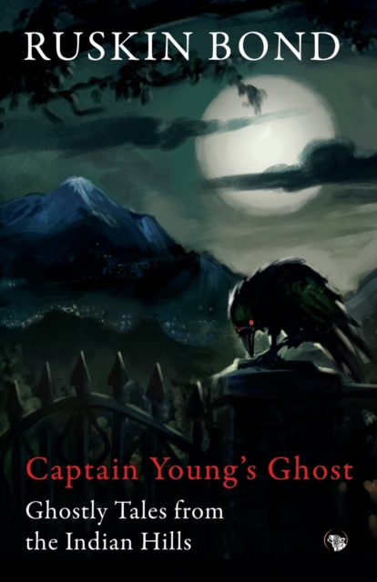 Captain Young's Ghost : Ghostly Tales from the Indian Hills, Paperback / softback Book