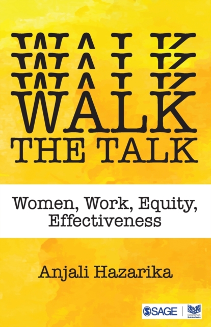 Walk the Talk : Women, Work, Equity, Effectiveness, Paperback / softback Book