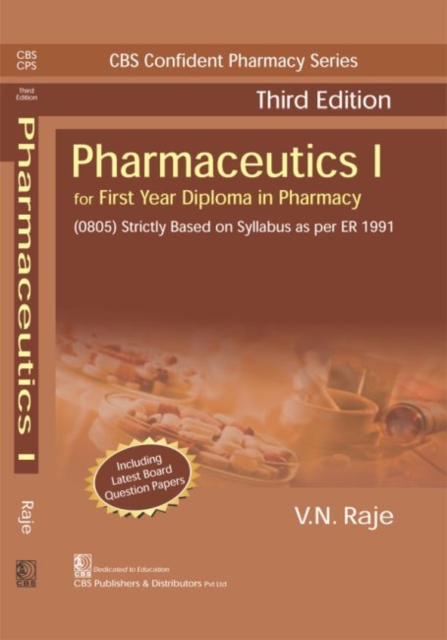 Pharmaceutics I : For First Year Diploma in Pharmacy, Paperback / softback Book