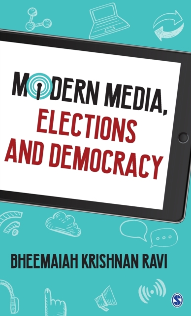 Modern Media, Elections and Democracy, Hardback Book