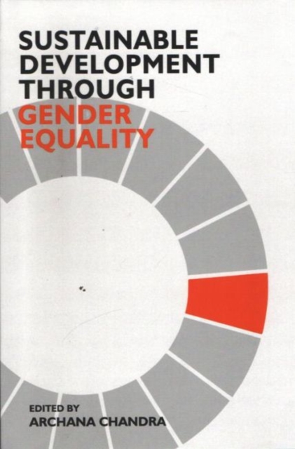 Sustainable Development Through Gender Equality, Hardback Book