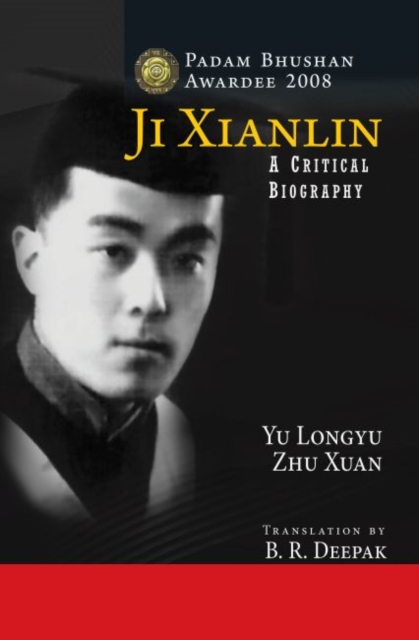 Ji Xianlin : A Critical Biography, Hardback Book