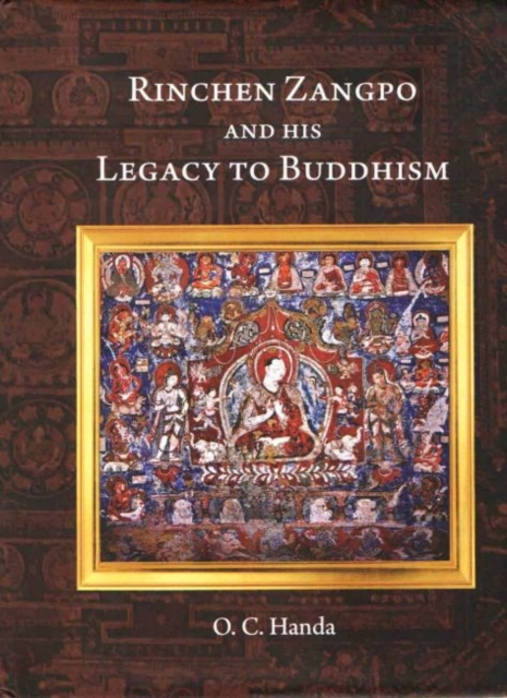 Rinchen Zangpo and his Legacy of Buddhism, Hardback Book