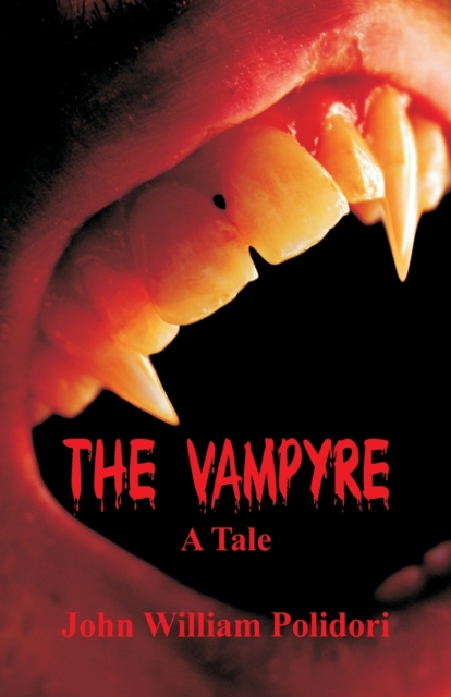 The Vampyre : A Tale, Paperback / softback Book