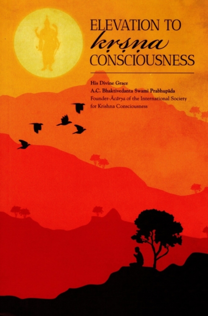 Elevation to Krsna Consciousness, Paperback / softback Book