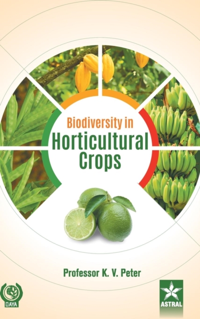 Biodiversity in Horticultural Crops Vol. 6, Hardback Book
