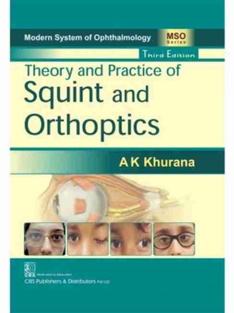 Theory and Practice of Squint and Orthoptics, Hardback Book