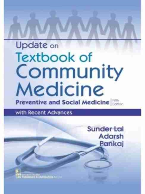 Update on Textbook of Community Medicine : Preventive and Social Medicine, With Recent Advances, Paperback / softback Book