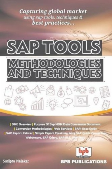 SAP TOOLS, METHODOLOGIES AND TECHNIQUES, Paperback / softback Book