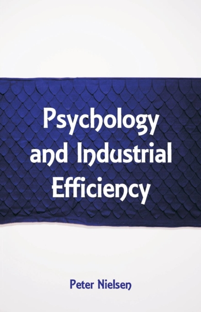 Psychology and Industrial Efficiency, Paperback / softback Book