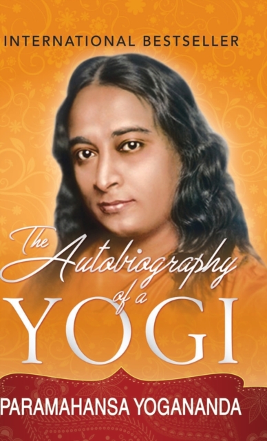 The Autobiography of a Yogi, Hardback Book