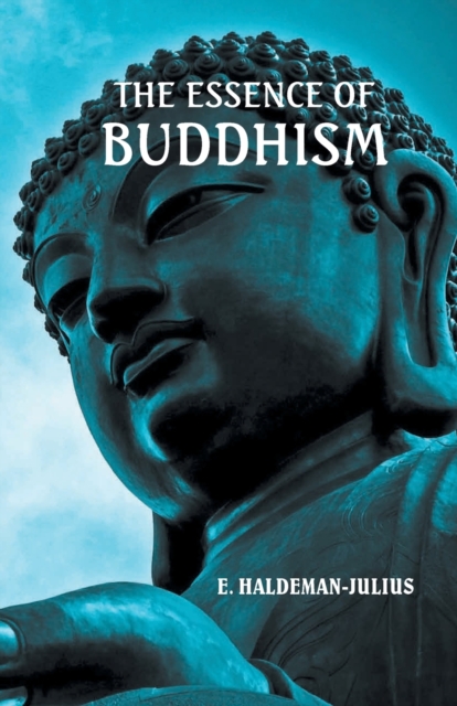 The Essence of Buddhism, Paperback / softback Book