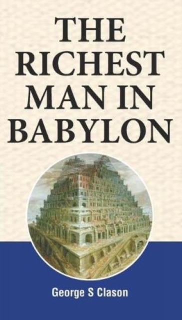 The richest man in Babylon, Paperback / softback Book