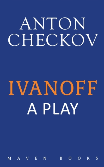 Ivanoff - A Play, Paperback / softback Book