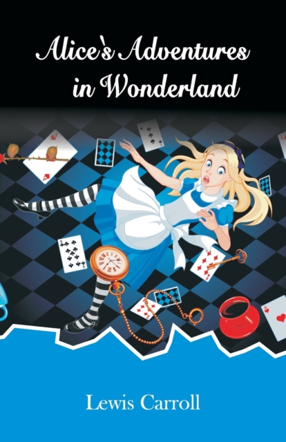 Alice's Adevnture in the Wonderland, Paperback / softback Book