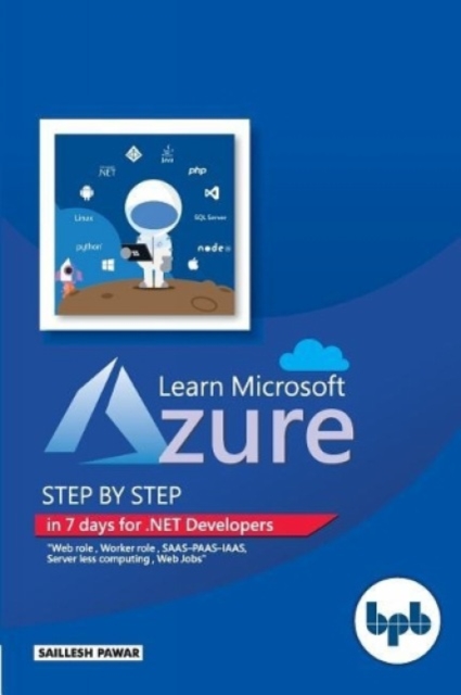 Learn Microsoft Azure Step by Step in 7 days for .NET Developers, Paperback / softback Book