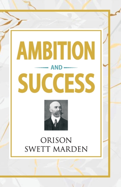 Ambition and Success, Paperback / softback Book