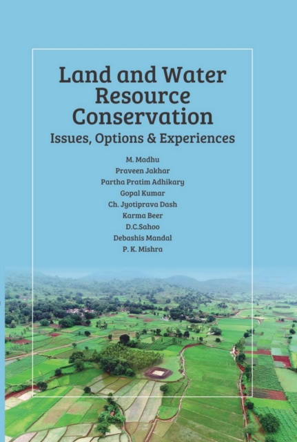 Land and Water Resource Conservation: Issues, Options and Experiences, EPUB eBook