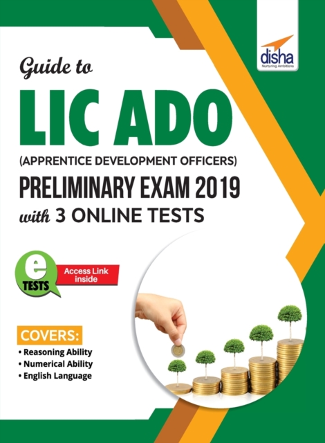 Guide to LIC ADO (Apprentice Development Officers) Preliminary Exam 2019 with 3 Online Tests, Paperback / softback Book
