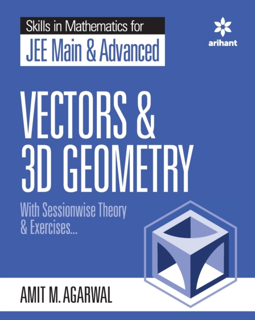 Skills in Mathematics - Vectors and 3D Geometry for Jee Main and Advanced, Paperback / softback Book