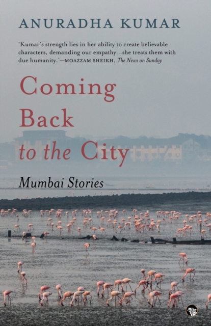 Coming Back to the City : Mumbai Stories, Paperback / softback Book