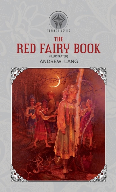 The Red Fairy Book (Illustrated), Hardback Book