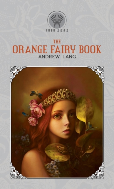 The Orange Fairy Book, Hardback Book