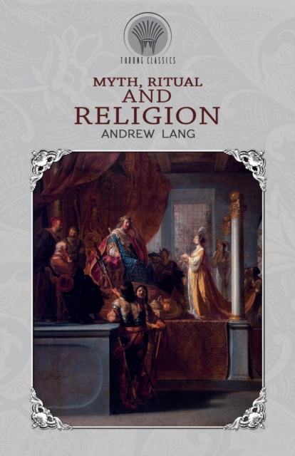 Myth, Ritual & Religion, Paperback / softback Book