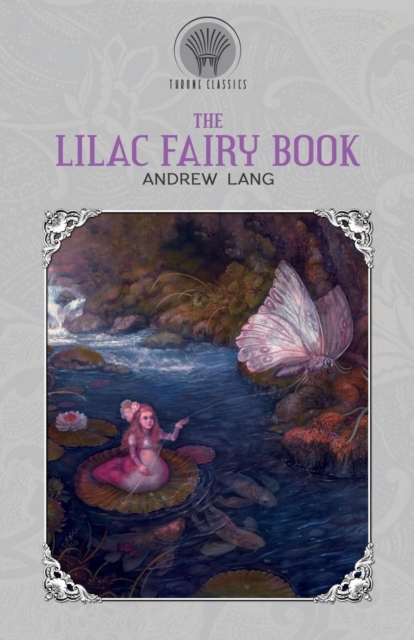 The Lilac Fairy Book, Paperback / softback Book