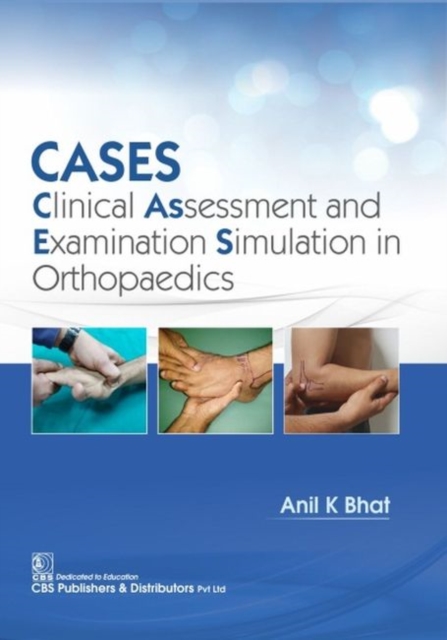 CASES: Clinical Assessment and Examination Simulation in Orthopaedics, Paperback / softback Book