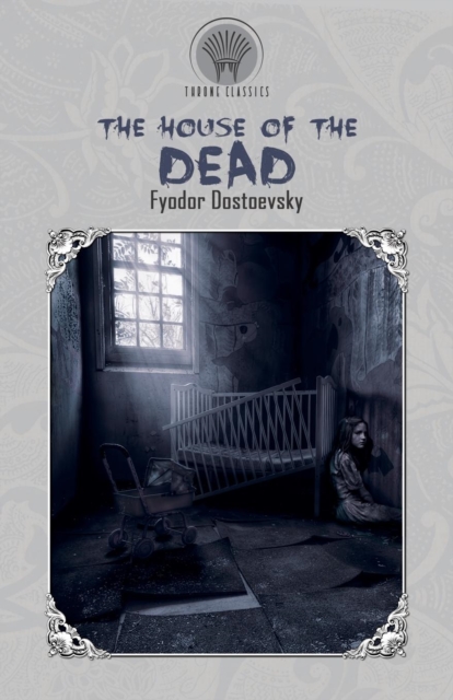 The House of the Dead, Paperback / softback Book