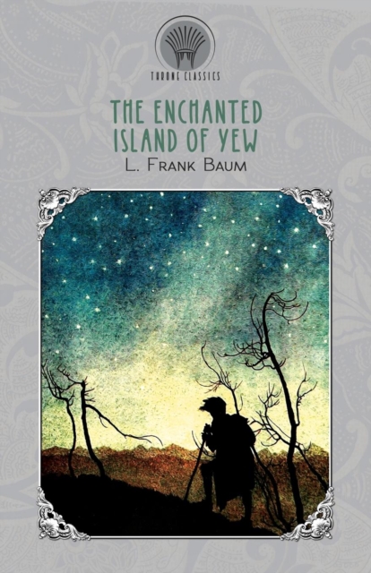The Enchanted Island of Yew, Paperback / softback Book