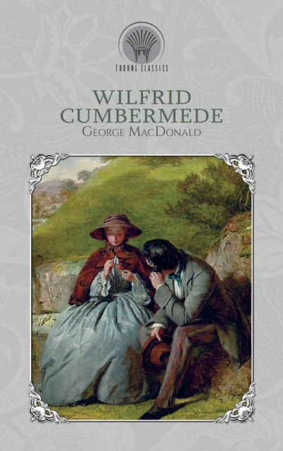 Wilfrid Cumbermede, Hardback Book