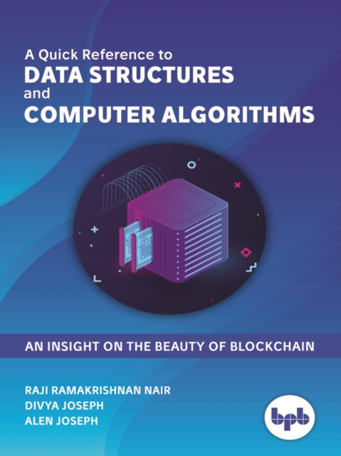 A Quick Reference to DATA STRUCTURES and COMPUTER ALGORITHMS, EPUB eBook