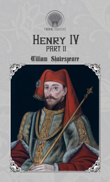 Henry IV, Part 2, Hardback Book
