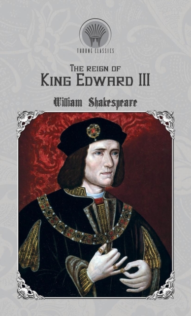 The Reign of King Edward III, Hardback Book