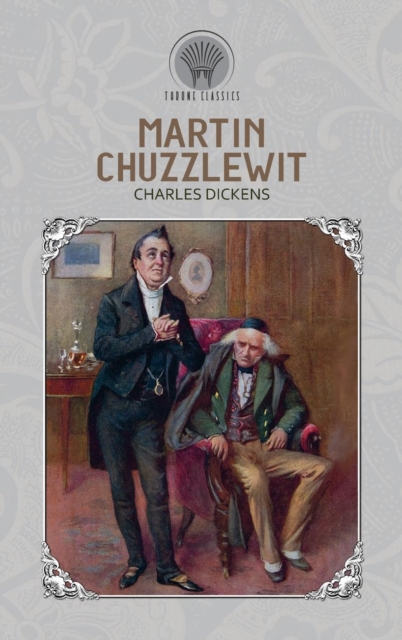 Martin Chuzzlewit, Hardback Book