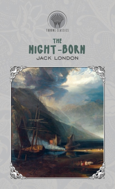 The night-born, Hardback Book