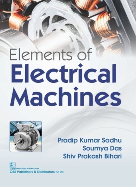 Elements of Electrical Machines, Paperback / softback Book