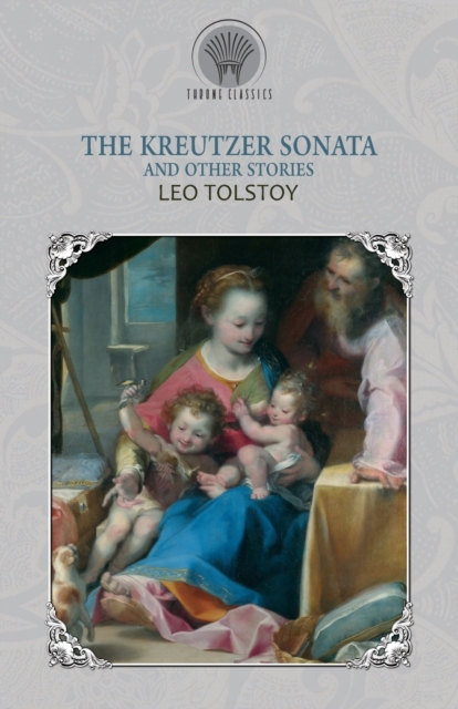 The Kreutzer Sonata and Other Stories, Paperback / softback Book
